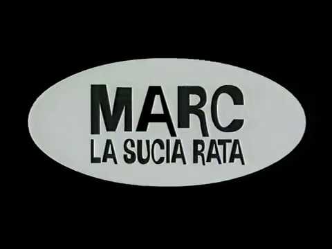 MARC LA SUCIA RATA - TRAILER CINE