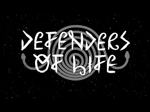 Defenders of Life - Teaser