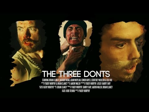 The Three Donts | Official Trailer {HD} | Celtic Badger Media (2017)