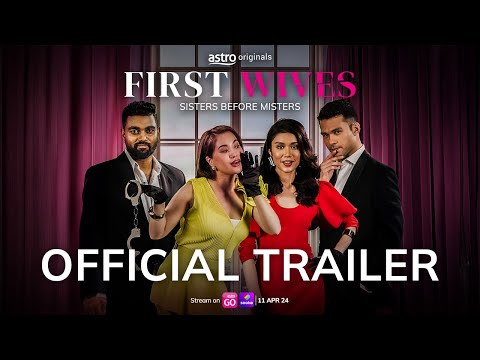 FIRST WIVES - OFFICIAL TRAILER | 11 APRIL 2025