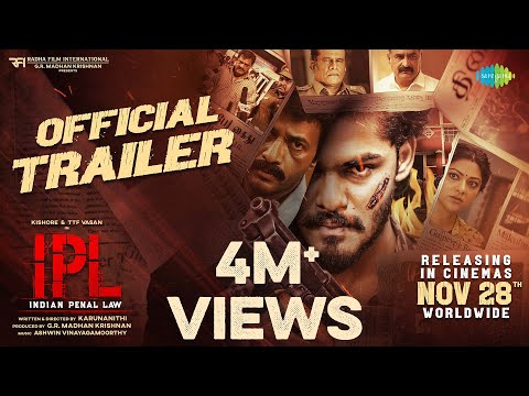 Indian Penal Law (IPL) - Official Trailer | Kishore | TTF Vasan | Abhirami | Karunanithi | Ashwin