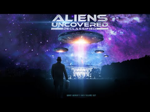 Aliens Uncovered: Declassified Official Trailer (2024) | Doc | Sci-Fi | Breaking Glass Pictures