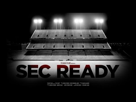 TexAgs Films Presents: SEC Ready - (Official Trailer)