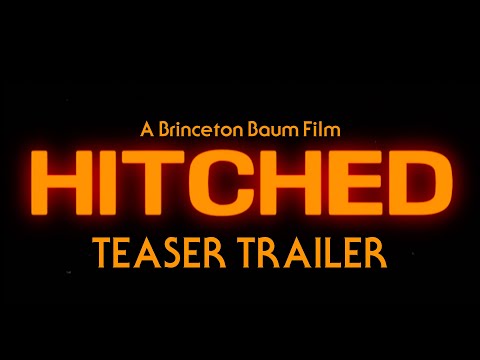 HITCHED (2020) Teaser Trailer