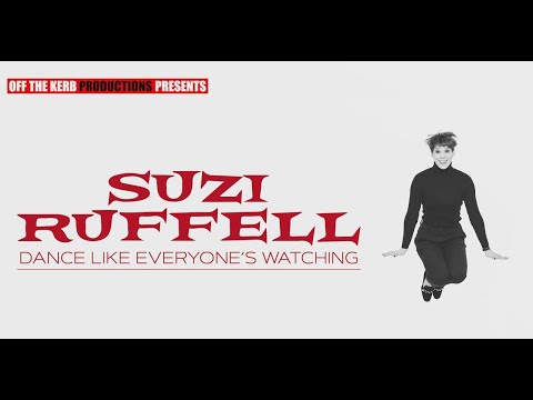 SUZI RUFFELL | Dance Like Everyone's Watching  TRAILER 2021