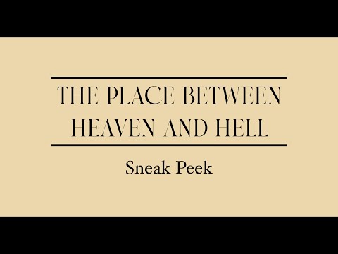 THE PLACE BETWEEN HEAVEN AND HELL | Official Sneak Peek