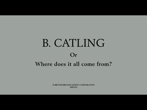BBC Arena presents B.Catling or where does it all come from?