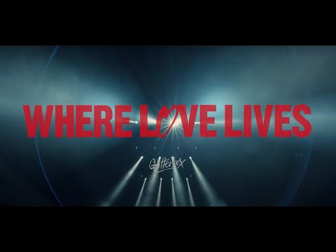 Glitterbox presents Where Love Lives (Official Trailer Two)