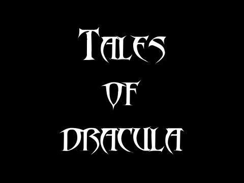 Dracula, "Tales of Dracula" ~ 2015