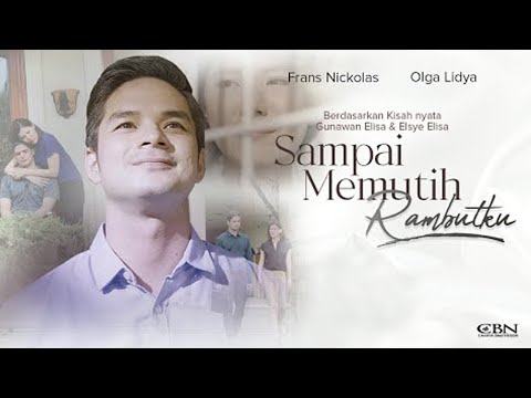 Film Rohani "SAMPAI MEMUTIH RAMBUTKU" | Full Short Movie Spesial Paskah