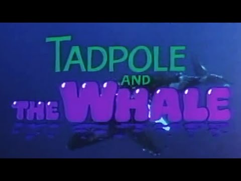 Tadpole and the Whale (Tales for All #6 / 1988) Trailer