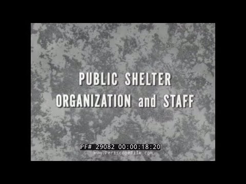 " PUBLIC FALLOUT SHELTER ORGANIZATION AND STAFF "  1963 COLD WAR / NUCLEAR CIVIL DEFENSE FILM  29082