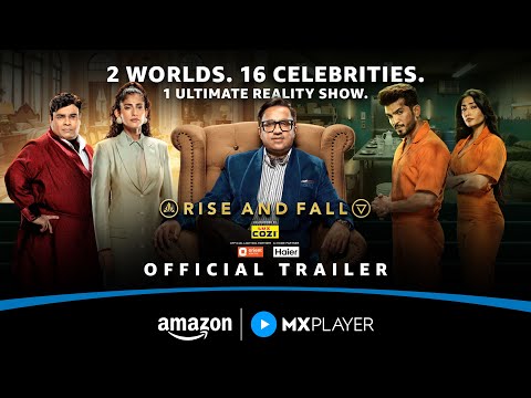 Rise And Fall Official Trailer | Ashneer Grover, Arjun Bijlani & Kubbra Sait | Amazon MX Player