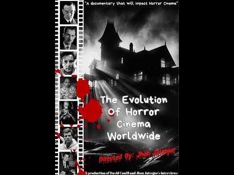 The Evolution Of Horror Cinema Worldwide / Official Trailer Documentary/ Directed By Jhon Jatenjor