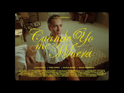 Cuando yo me muera - Tráiler