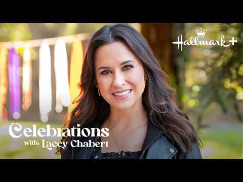 Preview - Celebrations with Lacey Chabert - Now Streaming on Hallmark+