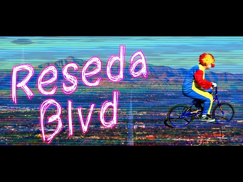 Reseda Blvd [Official Trailer]