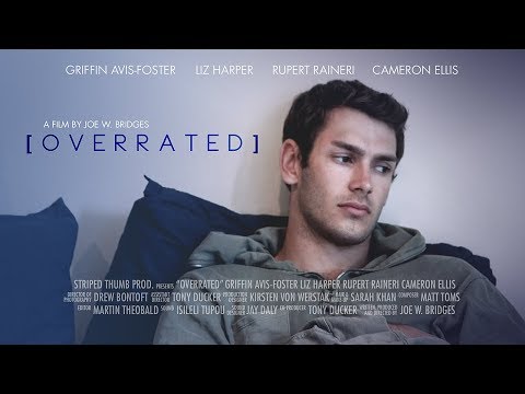 OVERRATED (2015) - trailer