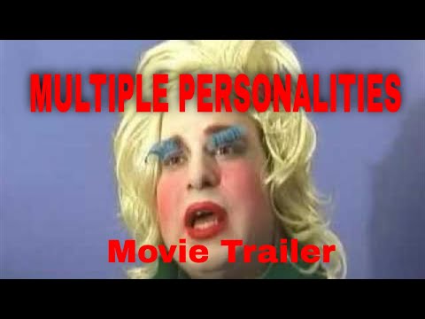 Multiple Personalities (Movie Trailer)