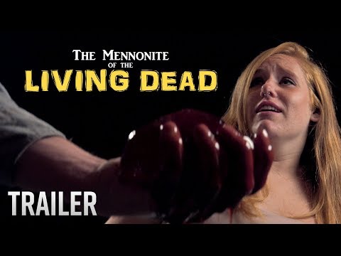 The Mennonite of the Living Dead (2019) - Trailer