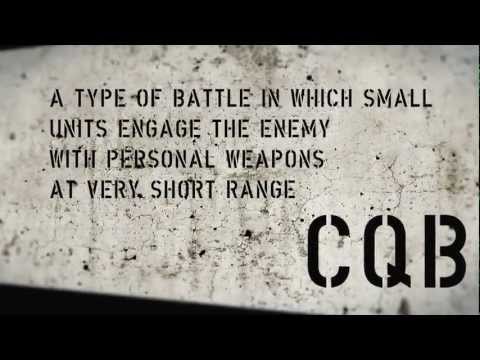 Close Quarter Battle - TRAILER