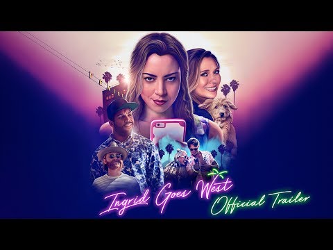 INGRID GOES WEST [Theatrical Trailer] – In Theaters August 11th