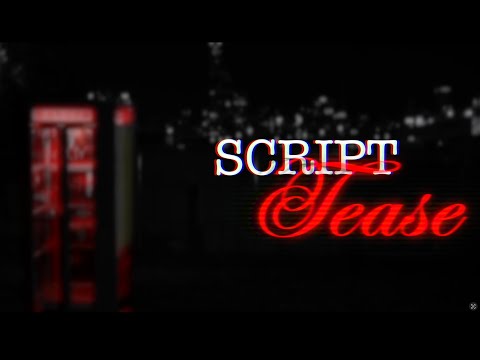 Script Tease Trailer