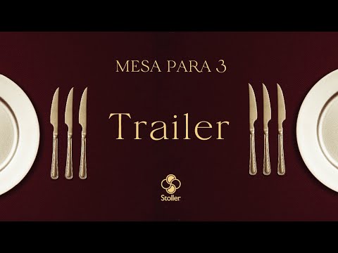 MESA PARA 3 – The Trailer
