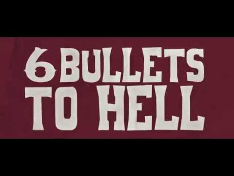 6 Bullets To Hell | Trailer