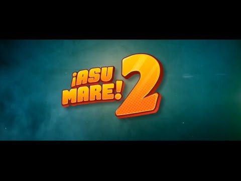 ¡Asu Mare! 2 | Tráiler Oficial | Tondero