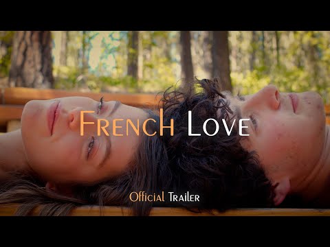 French Love - Official Trailer (4k)