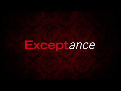 EXCEPTANCE Comedy Short Film Trailer