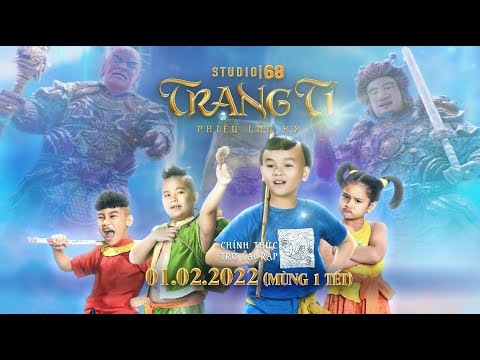 TRẠNG TÍ PHIÊU LƯU KÝ - OFFICIAL TRAILER | Khởi chiếu: 01.02.2022 (MÙNG 1 TẾT)