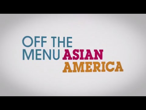 Off the Menu:  Asian America
