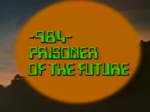 [Trailer] 984 - Prisoner of the Future