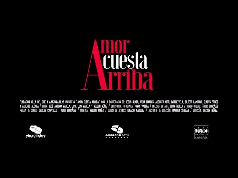 AMOR CUESTA ARRIBA ★ Trailer