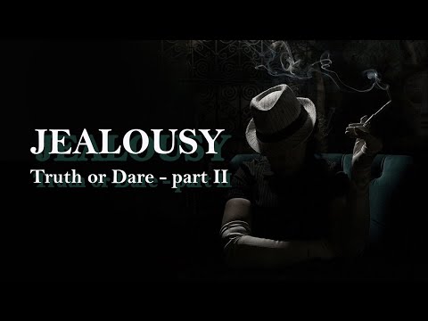 JEALOUSY - Truth or Dare II (Official trailer)