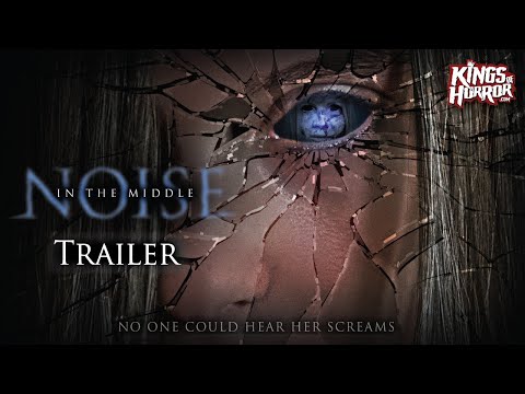 Noise In The Middle - Horror Movie Trailer