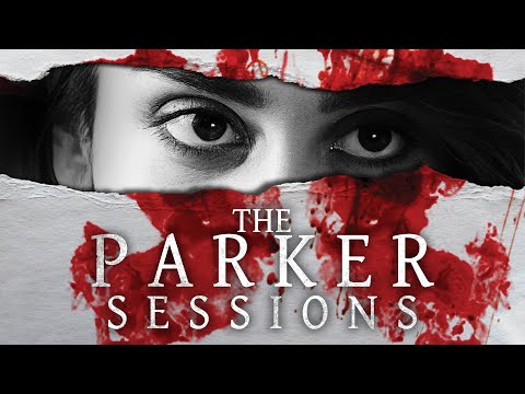 The Parker Sessions - Official Trailer