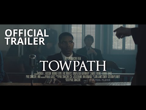 TOWPATH | Official Trailer | Eric Roberts, Bourke Floyd, Donzaleigh Abernathy