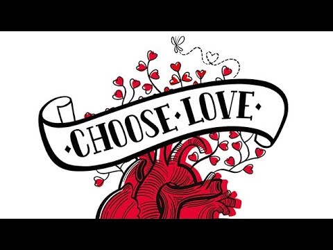 Choose Love (TRAILER)