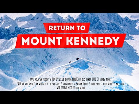 REI Presents: Return To Mount Kennedy - Trailer