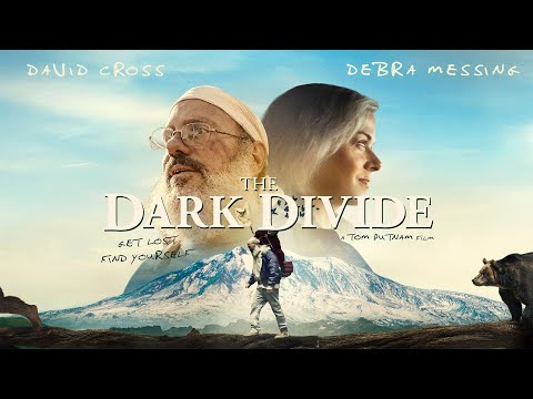 The Dark Divide - Official Trailer  (David Cross, Debra Messing)