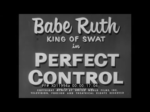 BABE RUTH KING OF SWAT in " PERFECT CONTROL "  1956 BASEBALL SHORT FILM  XD11994a