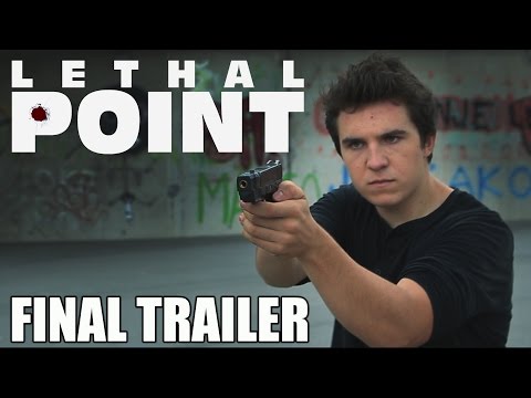 Lethal Point - Final Trailer