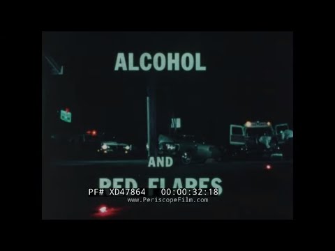 “ALCOHOL AND RED FLARES”  1970s DRIVER’S EDUCATION FILM   DRINKING AND DRIVING XD47864