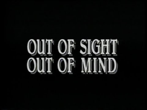 Out Of Sight Out Of Mind 1990 - Trailer