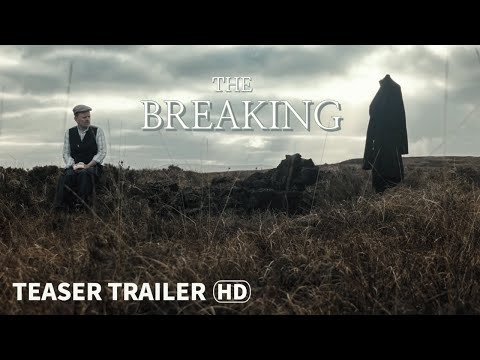 The Breaking - Trailer