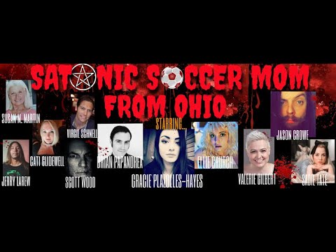 Satanic Soccer Mom from Ohio Trailer.