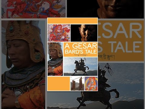 A Gesar Bard's Tale